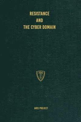 Aris Project, ARIS Project, C Brown, C. Brown - Resistance and the Cyber Domain, Inbunden