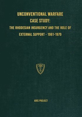 Aris Project, C Brown - Unconventional Warfare Case Study, Häftad