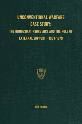 bokomslag Unconventional Warfare Case Study