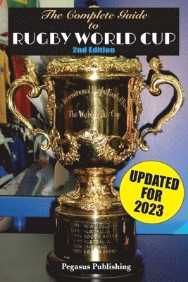 bokomslag The Complete Guide to Rugby World Cup