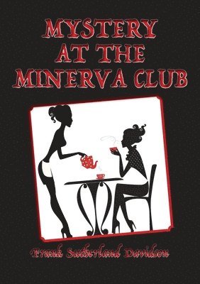 Mystery at the Minerva Club 1