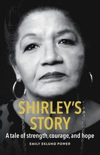 bokomslag Shirley's Story