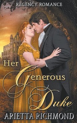 bokomslag Her Generous Duke