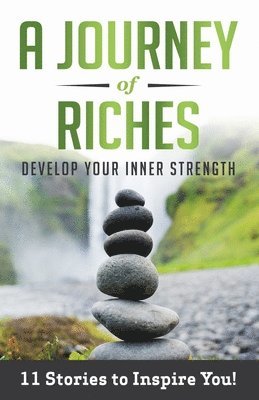 Susanne Zavelle, Dean K. Walsh - Develop Your Inner Strength: A Journey Of Riches, Häftad