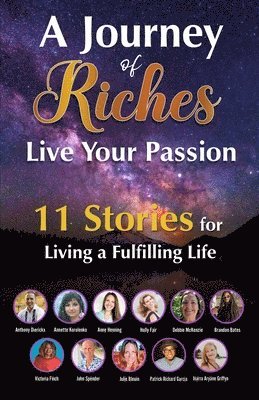 Julie Blouin, Victoria Finch, Holly Fair - Live Your Passion - 11 Stories for Living a Fulfilling Life, Häftad