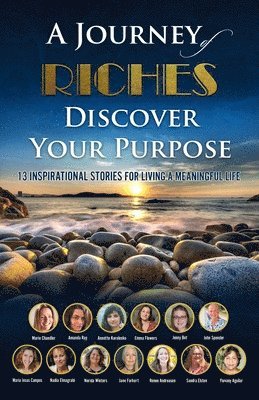 Marie Chandler, Amanda Ray, Annette Korolenko - Discover Your Purpose, Häftad