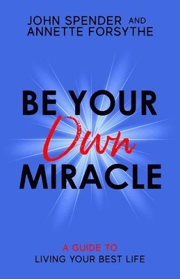 Be Your Own Miracle 1