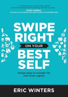 Swipe Right on Your Best Self 1