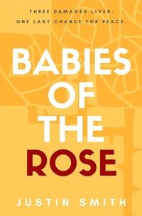 bokomslag Babies of the Rose