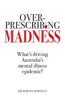 Overprescribing Madness 1