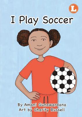 I Play Soccer 1