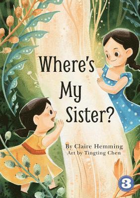 Claire Hemming, Tingting Chen - Where's My Sister?, Häftad