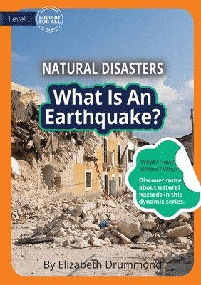 What Is An Earthquake? 1