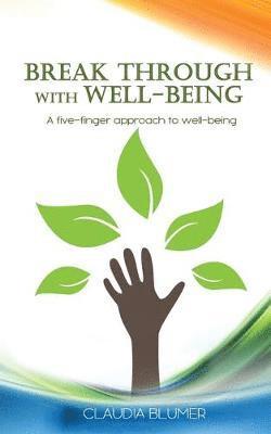 Break Through with Well-Being 1