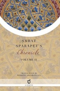 bokomslag Smbat Sparapet's Chronicle