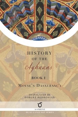 Movses Dasxuranc'i (Kaghankatvatsi) - History of the Aghuans, Häftad