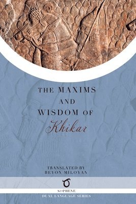 The Maxims and Wisdom of Khikar 1