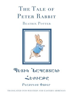 Beatrix Potter - The Tale of Peter Rabbit in Western and Eastern Armenian, Häftad