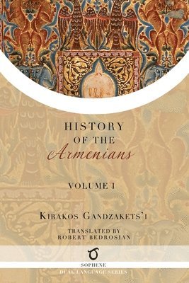 bokomslag Kirakos Gandzakets'i's History of the Armenians