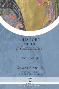 bokomslag Ghazar P'arpec'i's History of the Armenians