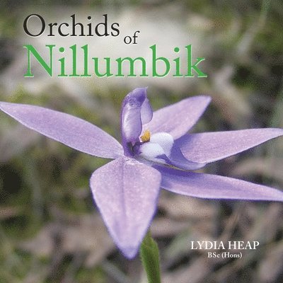 Orchids of Nillumbik 1