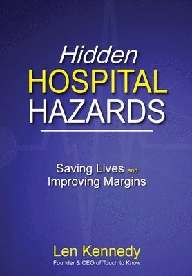 Hidden Hospital Hazards 1