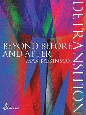 Max Robinson - Detransition, Häftad