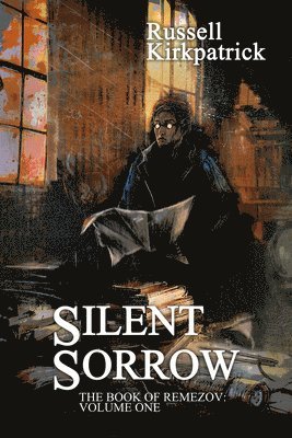 Russell Kirkpatrick - Silent Sorrow, Häftad
