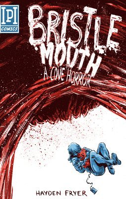 Bristlemouth: A Cove Horror 1