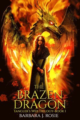 Barbara J. Rosie, Barbara J Rosie - The Brazen Dragon, Häftad