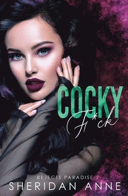Sheridan Anne - Cocky F*ck, Häftad