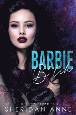Sheridan Anne - Barbie B*tch, Häftad