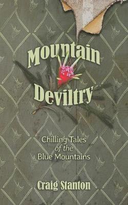 Craig Stanton - Mountain Deviltry, Häftad