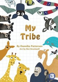 bokomslag My Tribe