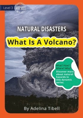 bokomslag What Is A Volcano?