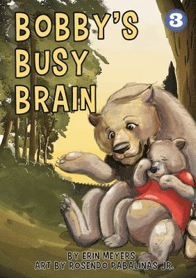 Erin Meyers - Bobby's Busy Brain, Häftad