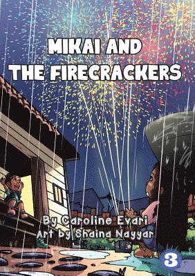 Caroline Evari - Mikai And The Firecrackers, Häftad