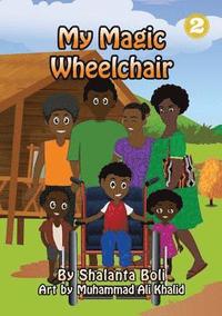 bokomslag My Magic Wheelchair