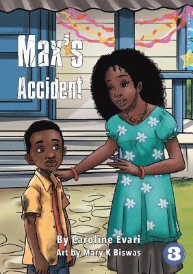 Max's Accident 1