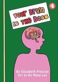 bokomslag Your Brain Is The Boss