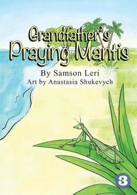 bokomslag Grandfather's Praying Mantis