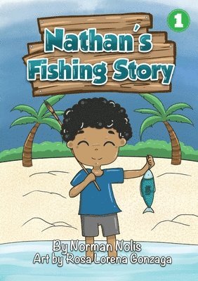 Nathan's Fishing Story 1