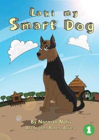 bokomslag Laki My Smart Dog