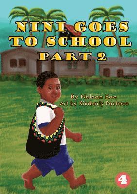 Nelson Eae - Nini Goes to School Part 2, Häftad