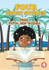 bokomslag Four Short Stories From PNG