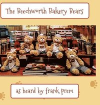 bokomslag The Beechworth Bakery Bears