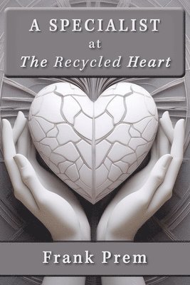 bokomslag Specialist at The Recycled Heart