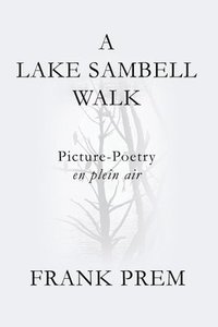 bokomslag A Lake Sambell Walk
