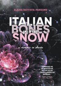 bokomslag Italian Bones in the Snow