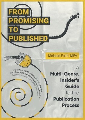 Melanie Faith - From Promising to Published, Häftad. Tillgänglighet: Lägg i varukorg